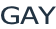 GAY